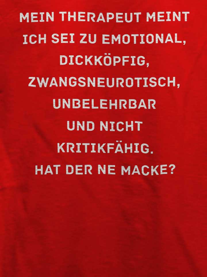 mein-therapeut-meint-ich-sei-zu-emotional-t-shirt rot 4