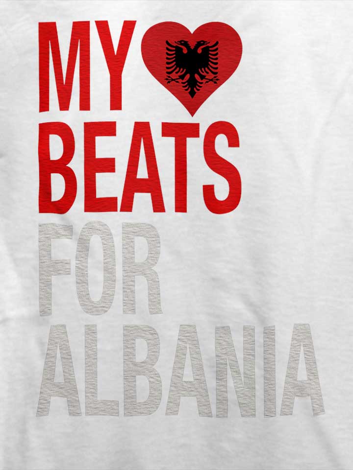 my-heart-beats-for-albania-t-shirt weiss 4