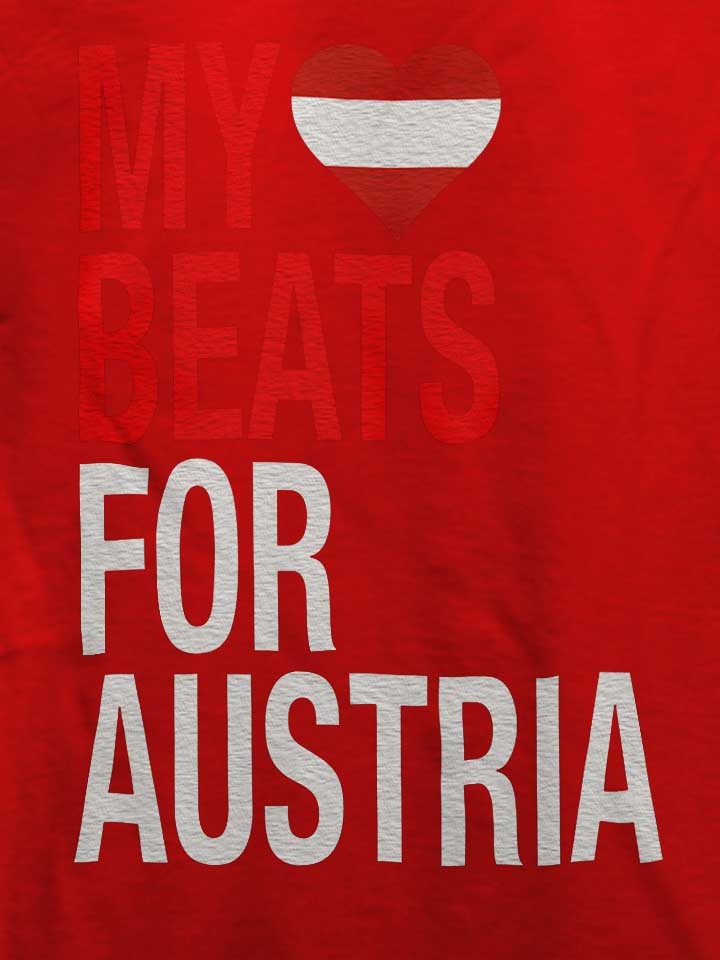 my-heart-beats-for-austria-t-shirt rot 4