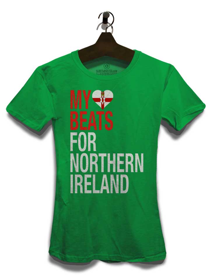 my-heart-beats-for-northern-ireland-damen-t-shirt gruen 3