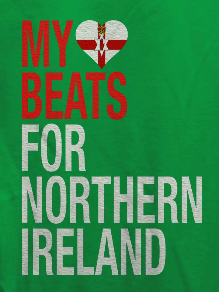 my-heart-beats-for-northern-ireland-damen-t-shirt gruen 4