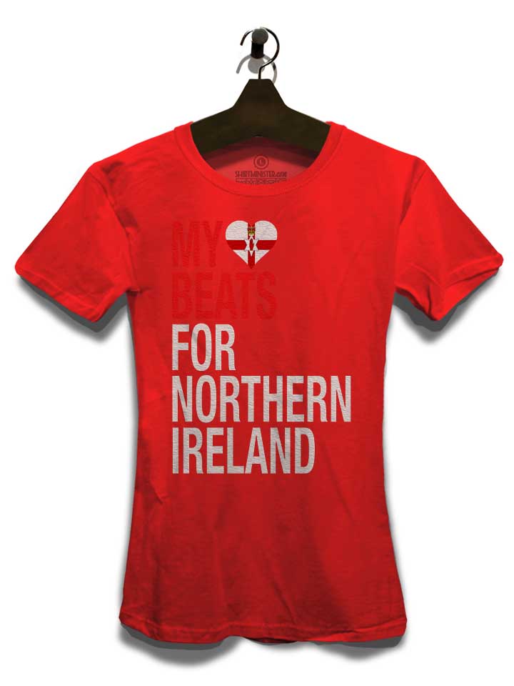 my-heart-beats-for-northern-ireland-damen-t-shirt rot 3