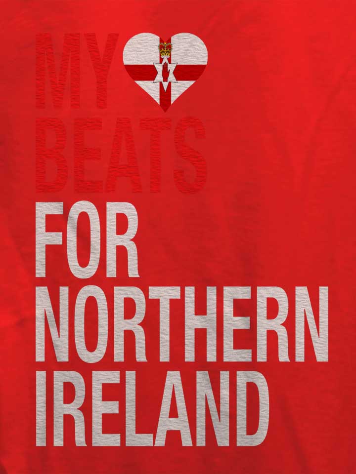 my-heart-beats-for-northern-ireland-damen-t-shirt rot 4
