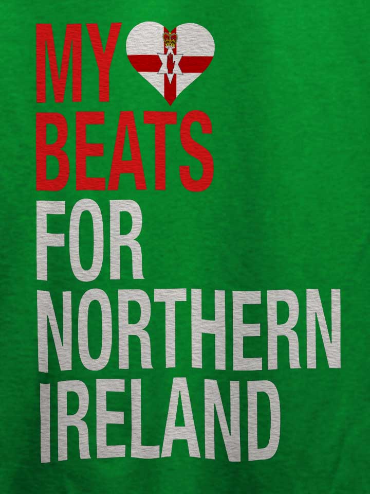 my-heart-beats-for-northern-ireland-t-shirt gruen 4