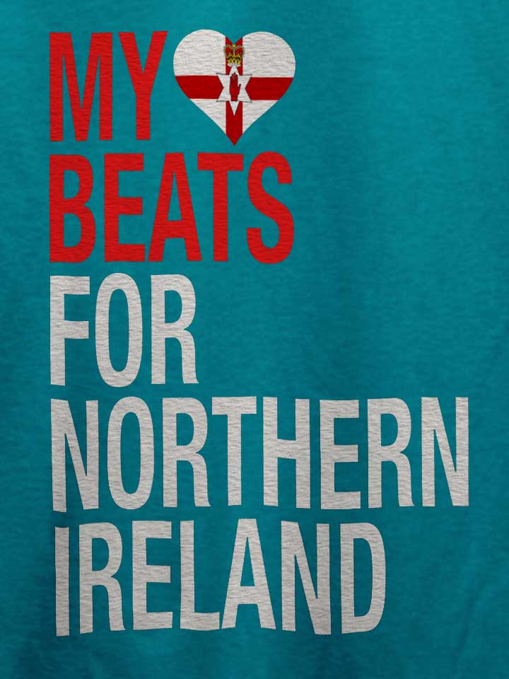 my-heart-beats-for-northern-ireland-t-shirt tuerkis 4