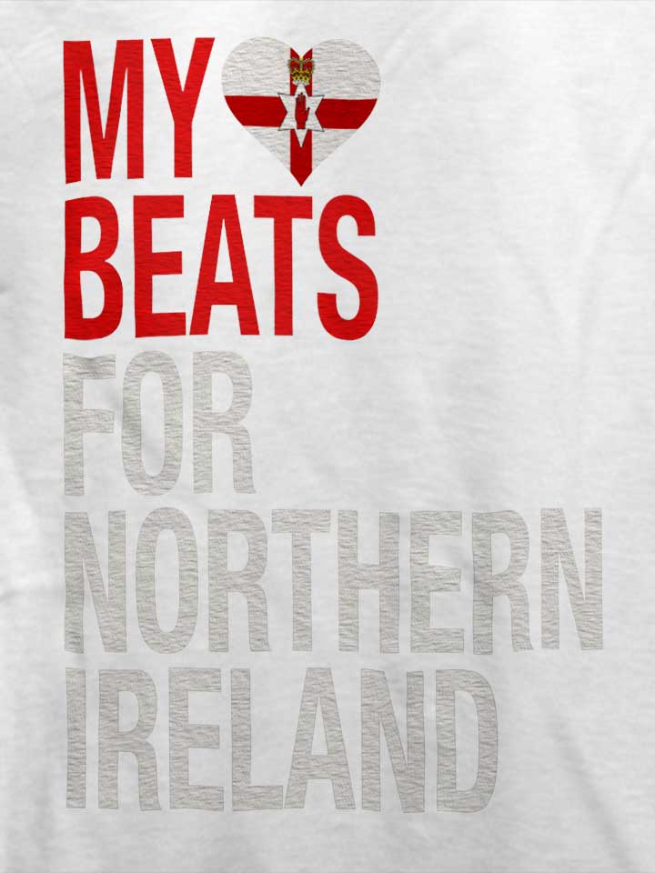 my-heart-beats-for-northern-ireland-t-shirt weiss 4