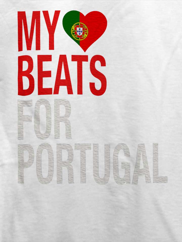 my-heart-beats-for-portugal-t-shirt weiss 4