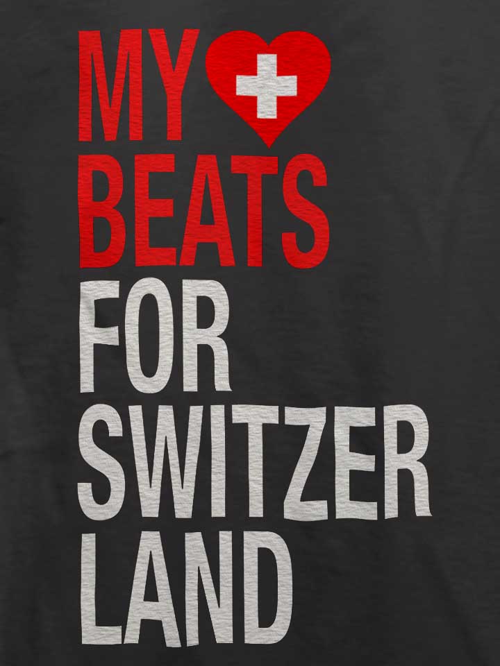 my-heart-beats-for-switzerland-t-shirt dunkelgrau 4