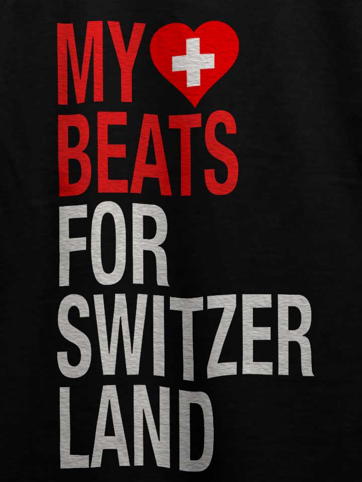my-heart-beats-for-switzerland-t-shirt schwarz 4
