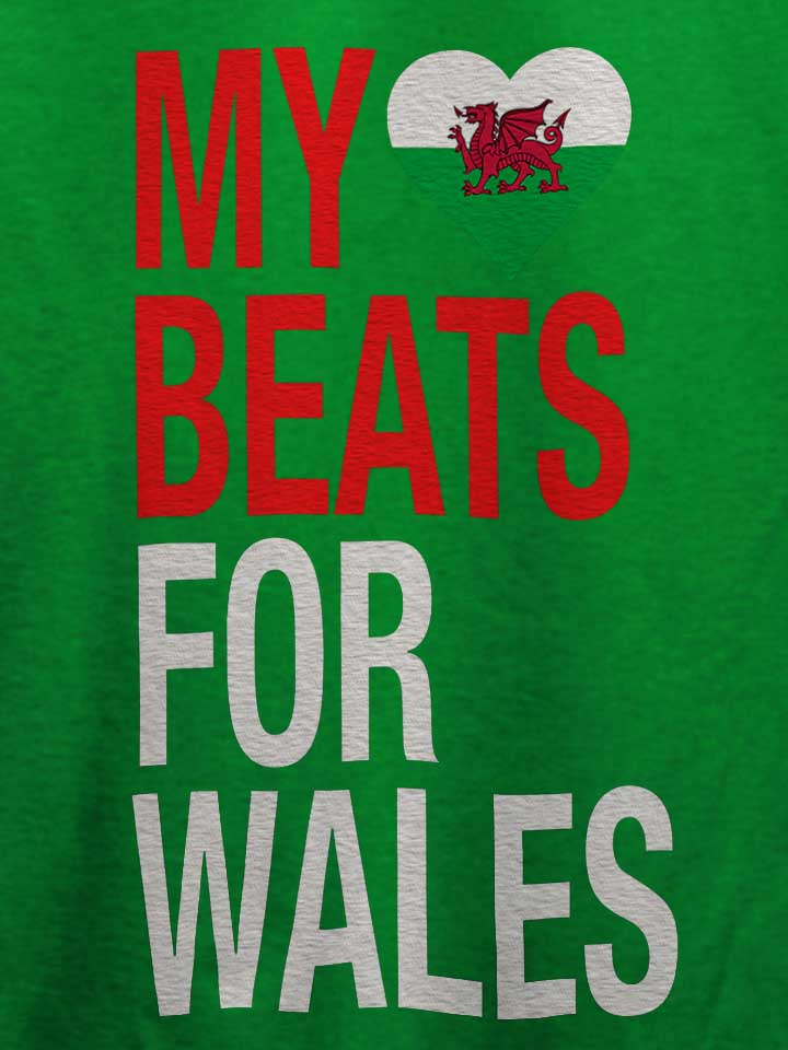 my-heart-beats-for-wales-t-shirt gruen 4