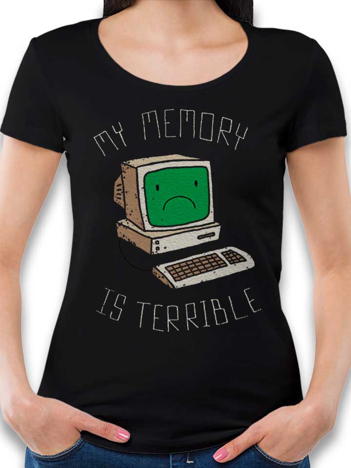 My Memory Is Terrible Damen T-Shirt schwarz L