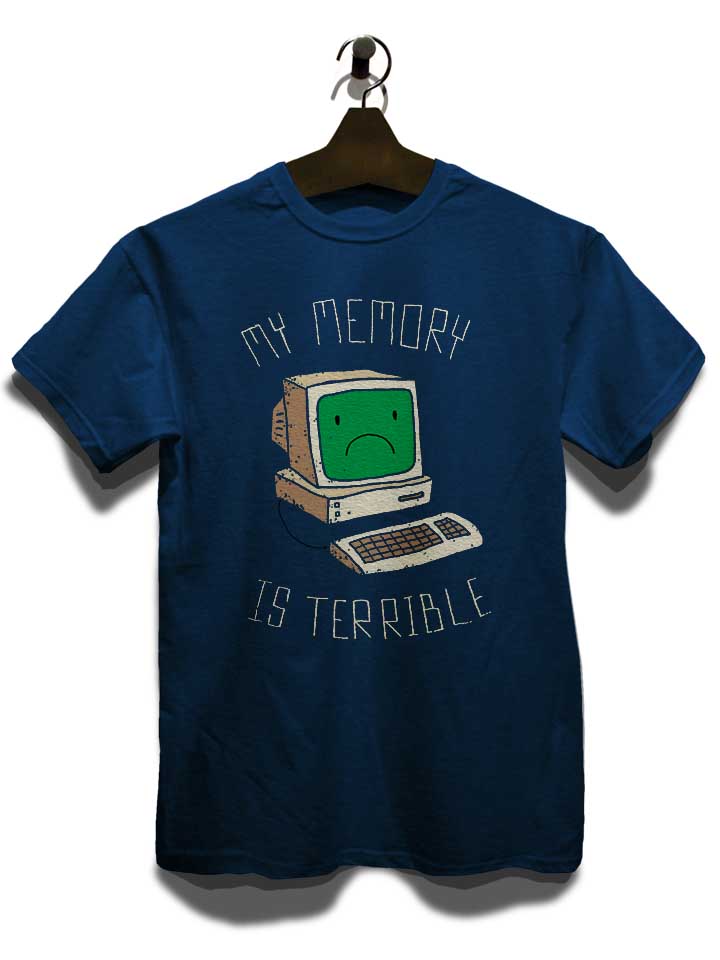 my-memory-is-terrible-t-shirt dunkelblau 3
