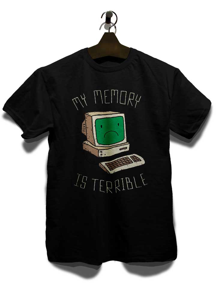 my-memory-is-terrible-t-shirt schwarz 3