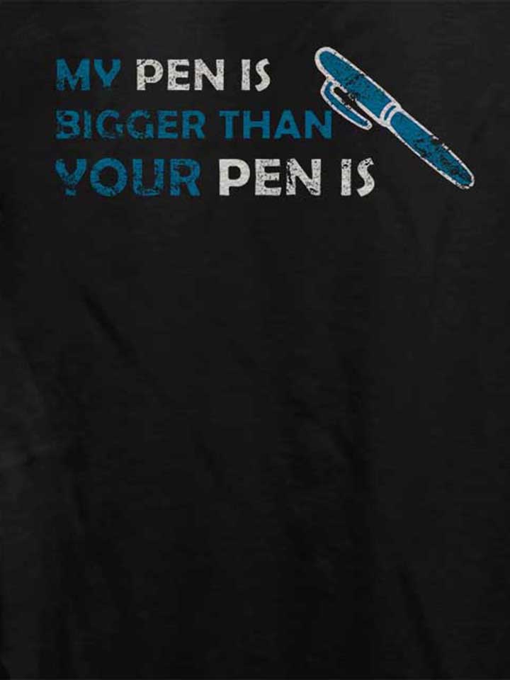 my-pen-is-bigger-than-your-pen-is-vintage-damen-t-shirt schwarz 4