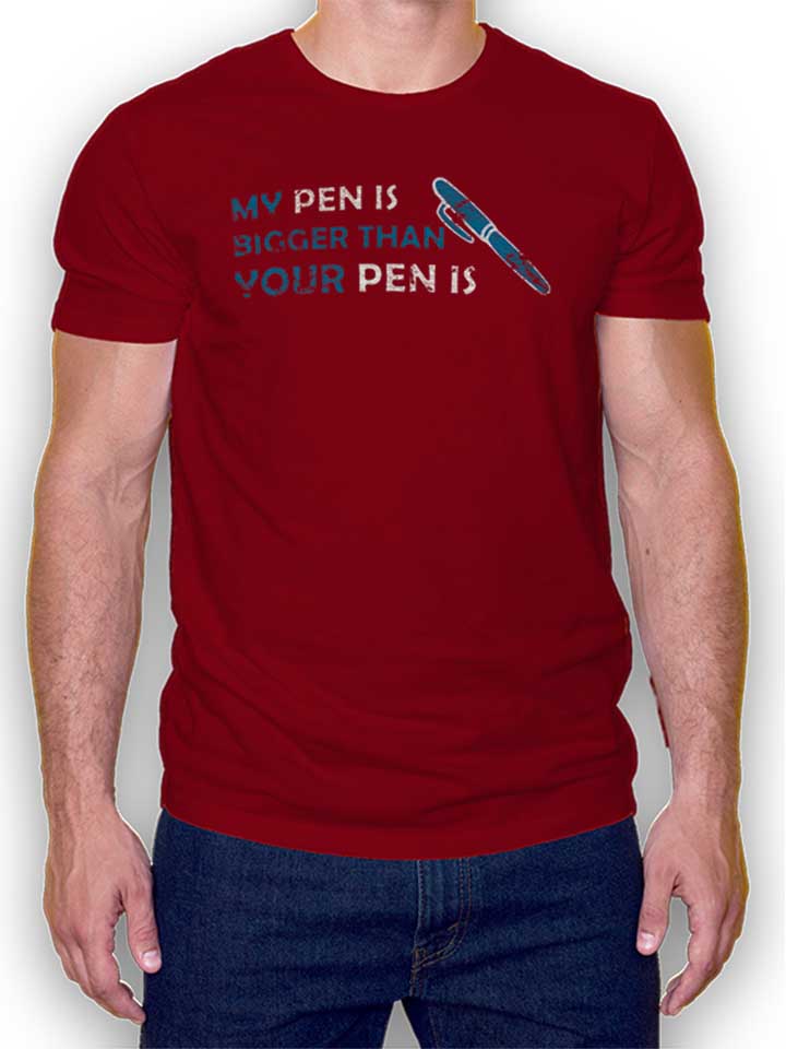 My Pen Is Bigger Than Your Pen Is Vintage Camiseta burdeos L