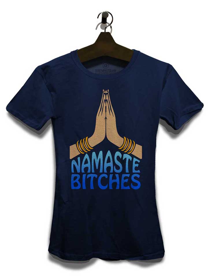 namaste-bitches-damen-t-shirt dunkelblau 3