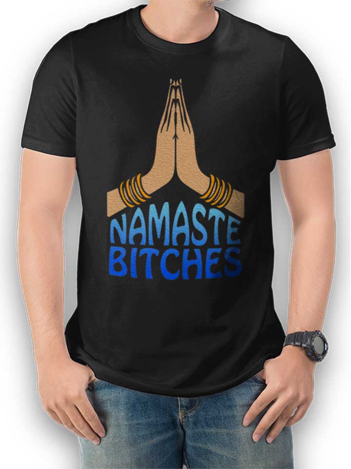 Namaste Bitches T-Shirt schwarz L