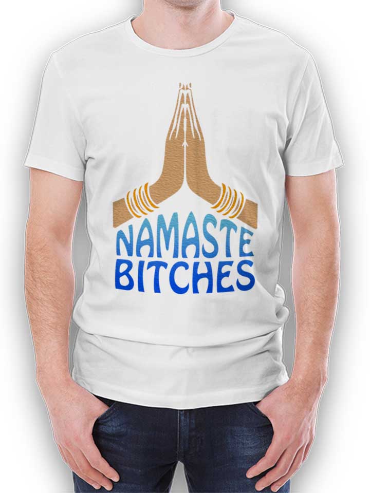 Namaste Bitches T-Shirt bianco L