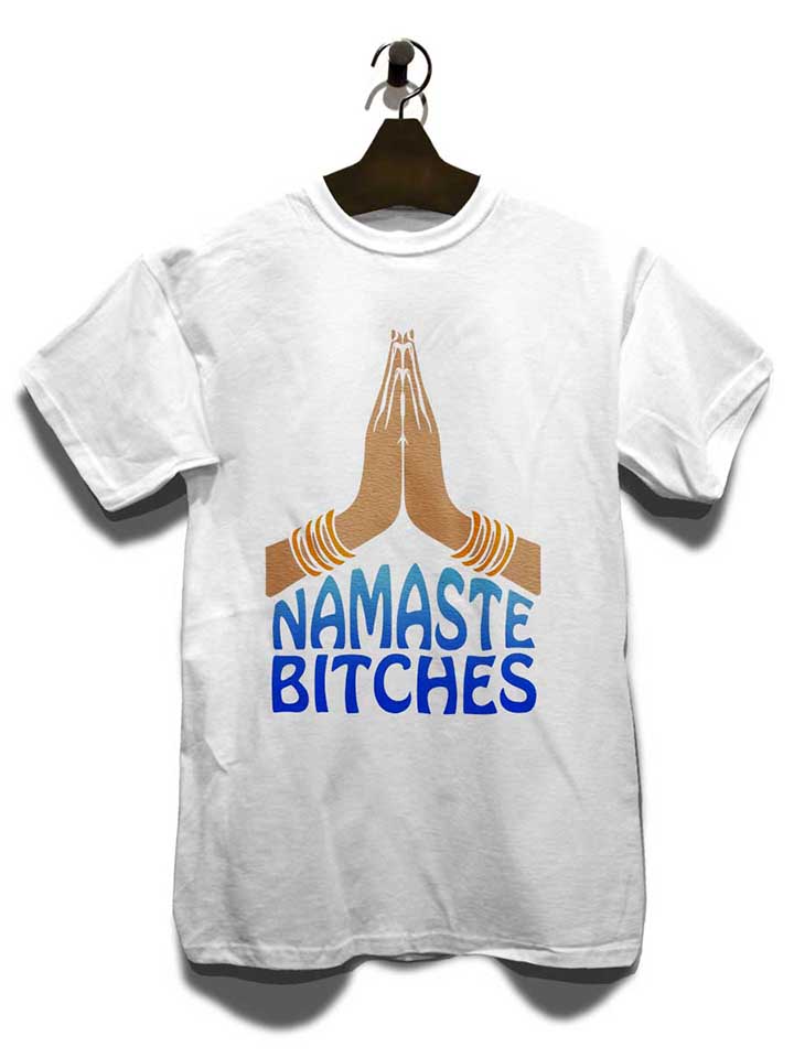 namaste-bitches-t-shirt weiss 3