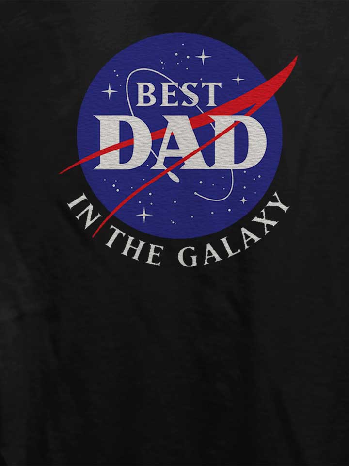 nasa-best-dad-in-the-galaxy-damen-t-shirt schwarz 4