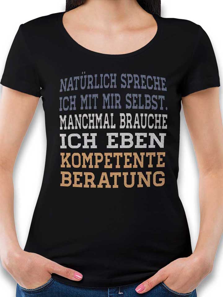 Natuerlich Spreche Ich Mit Mir Selbst Camiseta Mujer negro L