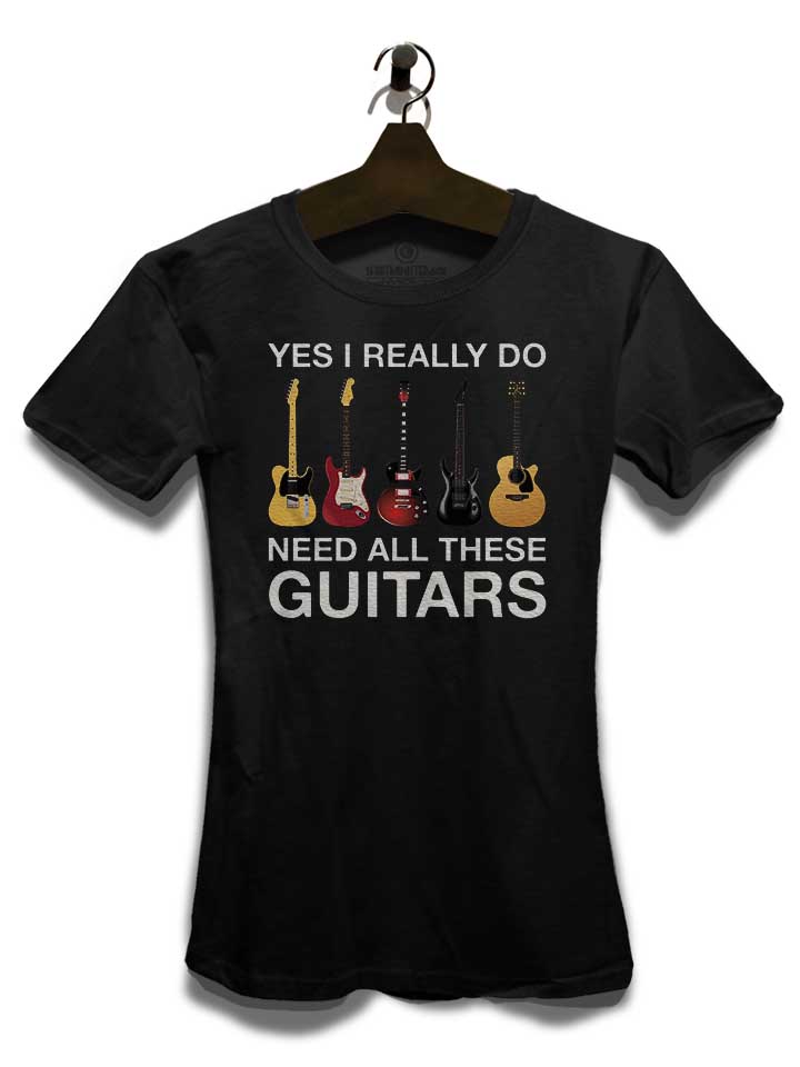 need-all-these-guitars-damen-t-shirt schwarz 3