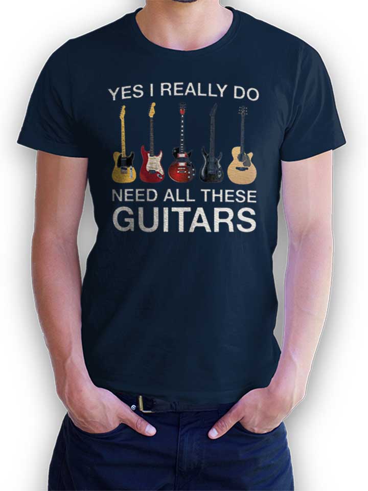 Need All These Guitars T-Shirt navy L