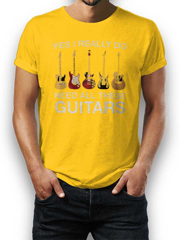 Need All These Guitars T-Shirt gelb L