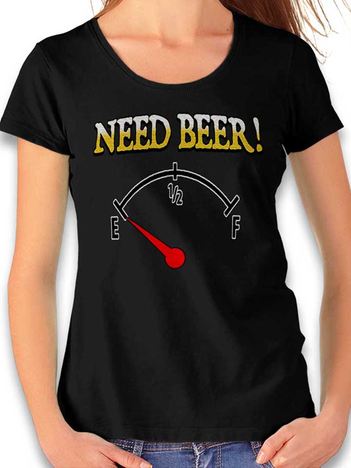 need-beer-damen-t-shirt schwarz 1