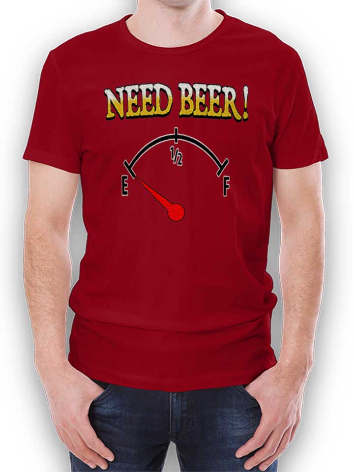 need-beer-t-shirt bordeaux 1
