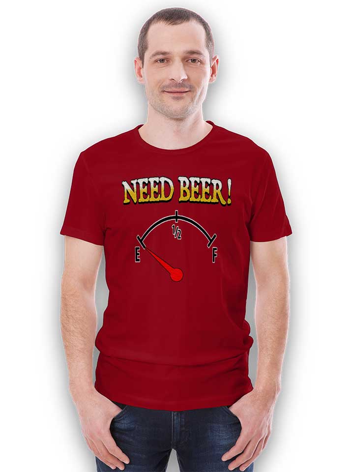 need-beer-t-shirt bordeaux 2