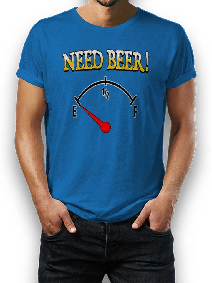 need-beer-t-shirt royal 1
