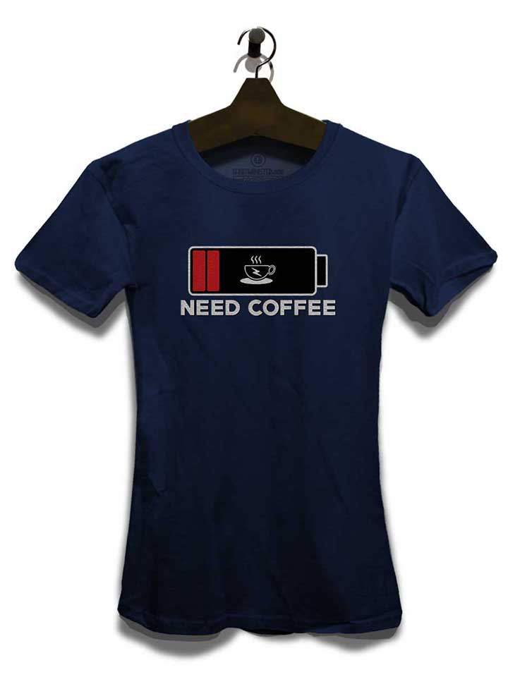 need-coffee-akku-leer-damen-t-shirt dunkelblau 3