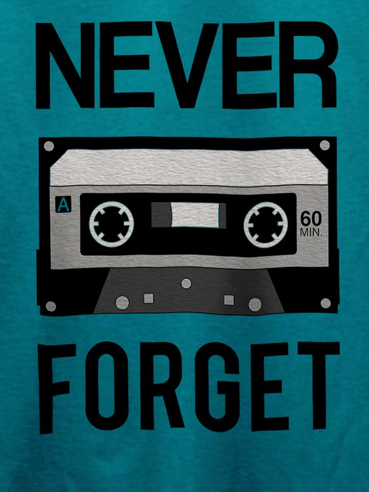 never-forget-cassette-t-shirt tuerkis 4
