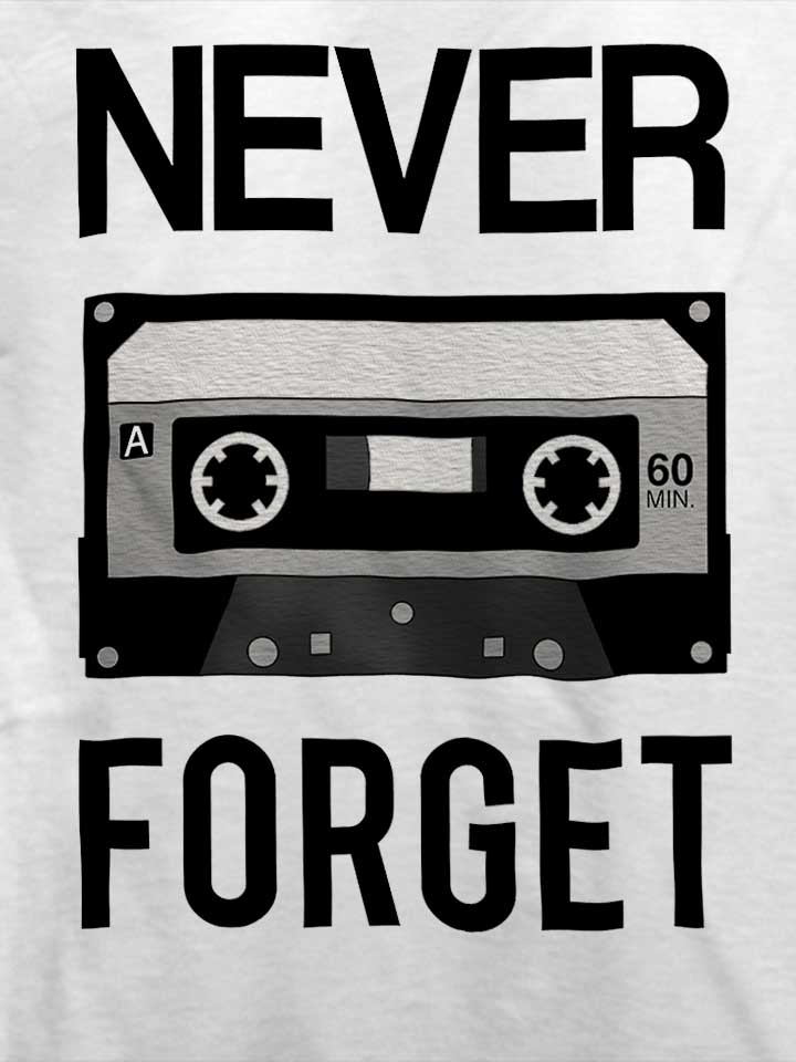 never-forget-cassette-t-shirt weiss 4