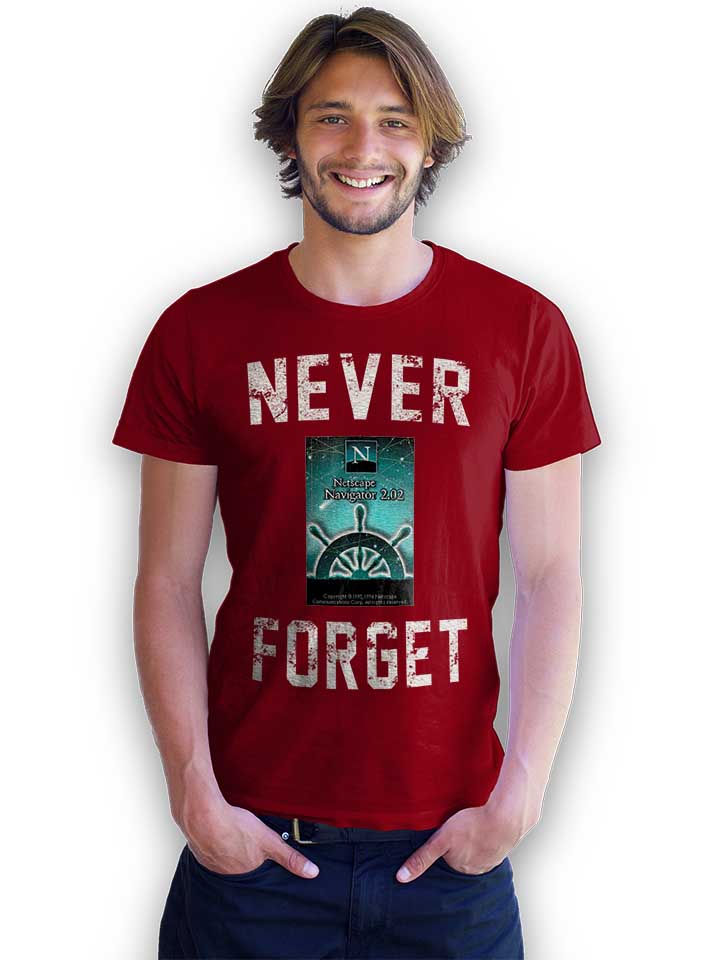 never-forget-netscape-navigator-t-shirt bordeaux 2