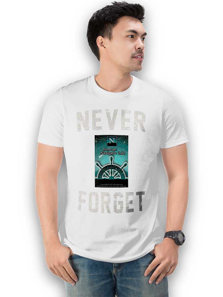 never-forget-netscape-navigator-t-shirt weiss 2