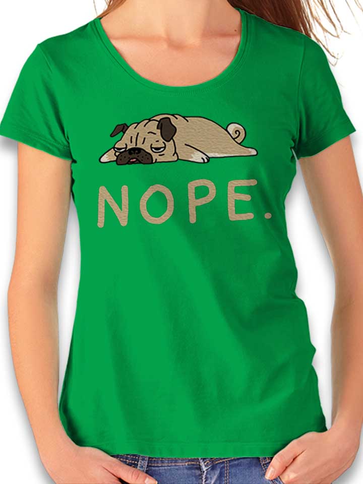 Nope Lazy Pug Damen T-Shirt gruen L