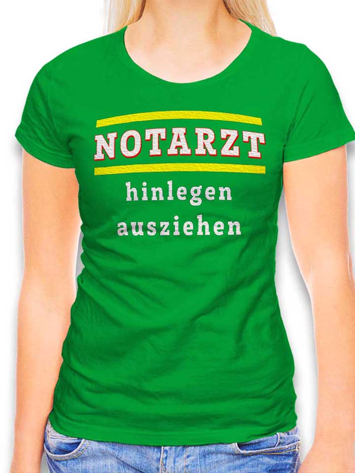 Notarzt Hinlegen Ausziehen Camiseta Mujer verde L