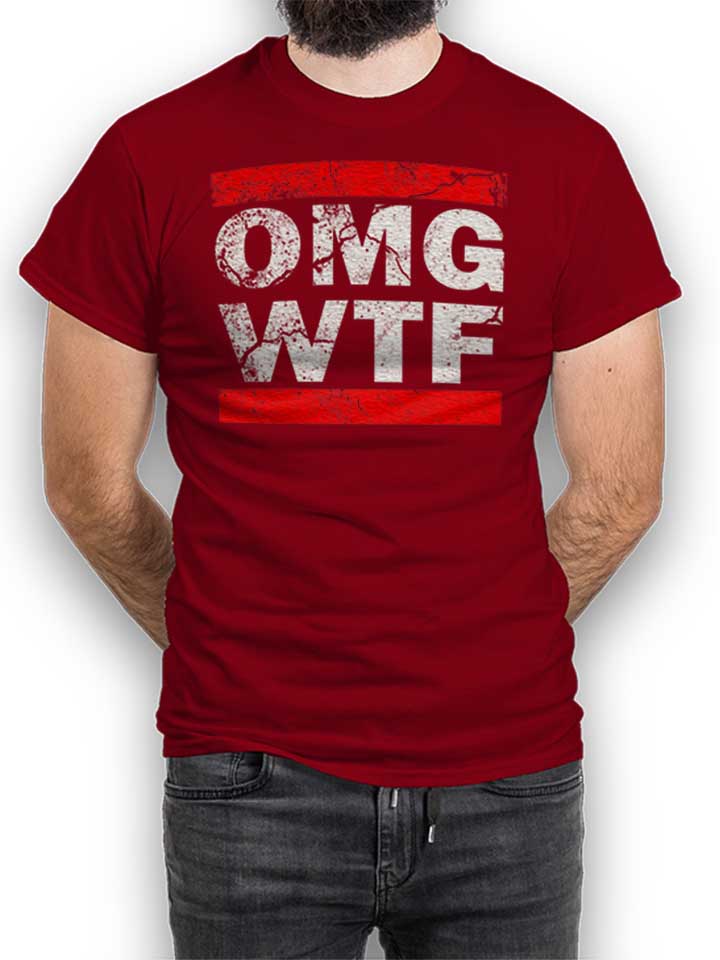 Omg Wtf T-Shirt maroon L