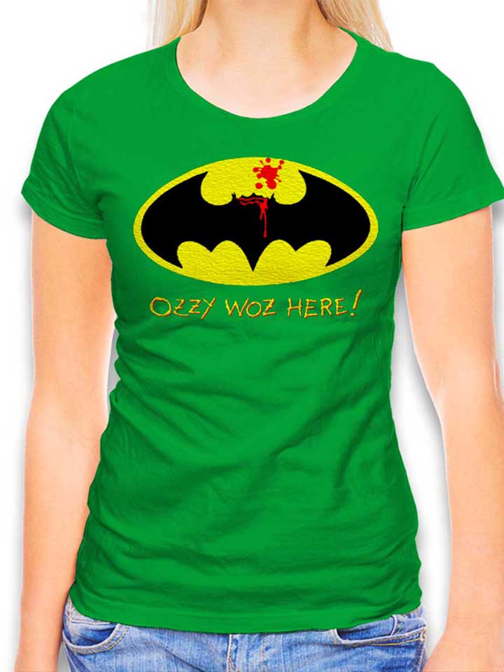 Ozzy Woz Here Batman Womens T-Shirt green L