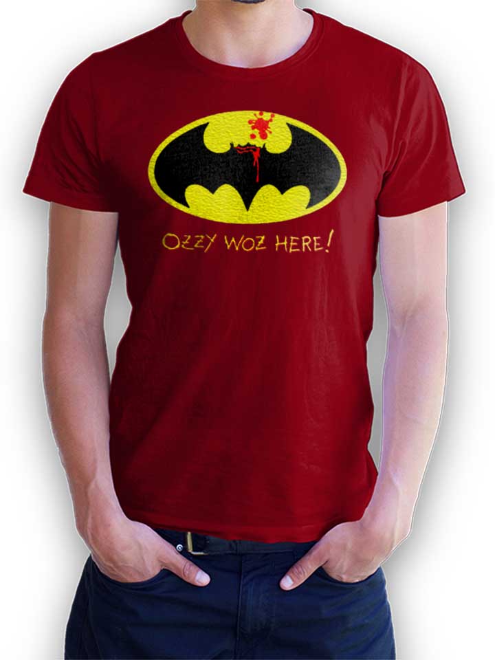 Ozzy Woz Here Batman Camiseta burdeos L