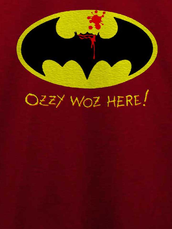 ozzy-woz-here-batman-t-shirt bordeaux 4