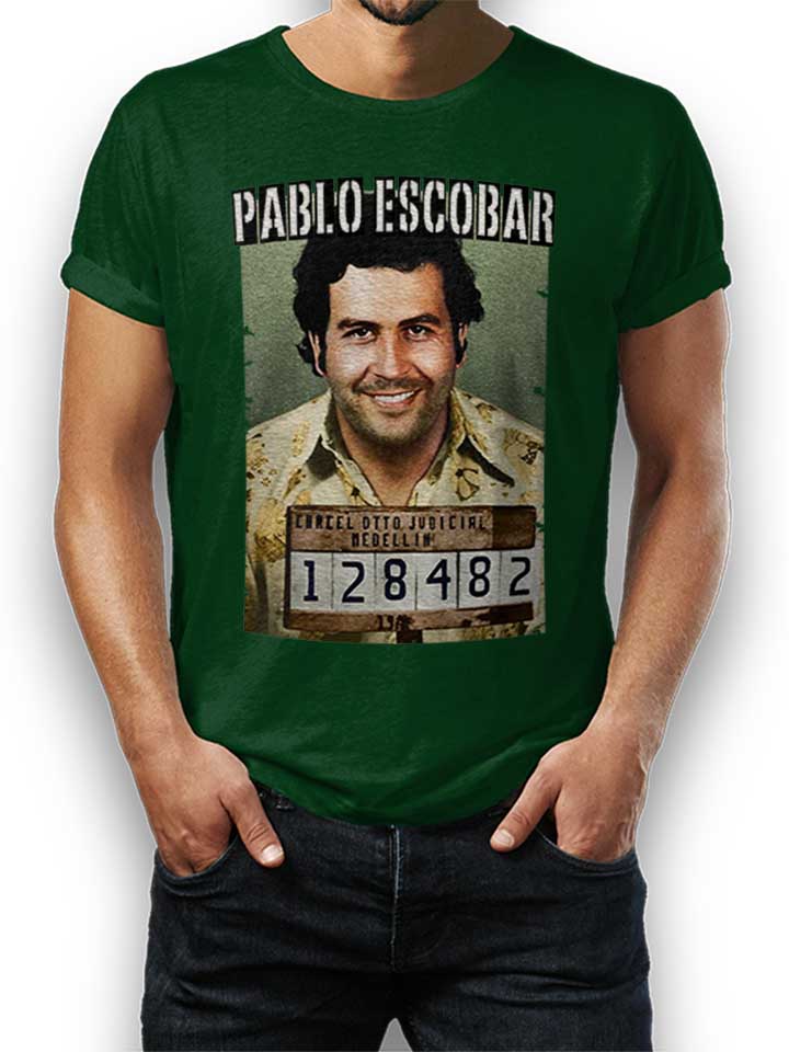 pablo-escobar-mugshot-t-shirt dunkelgruen 1