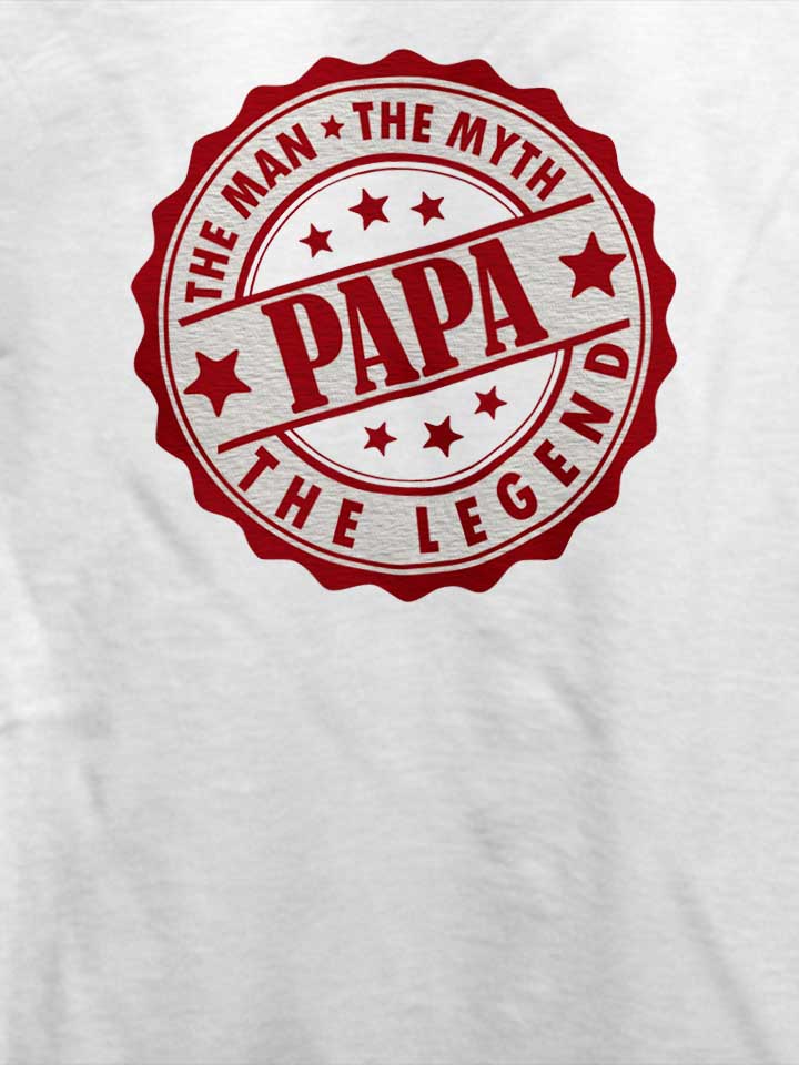 papa-man-myth-leged-t-shirt weiss 4