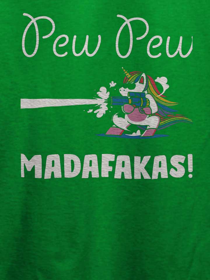 pew-pew-madafakas-unicorn-t-shirt gruen 4