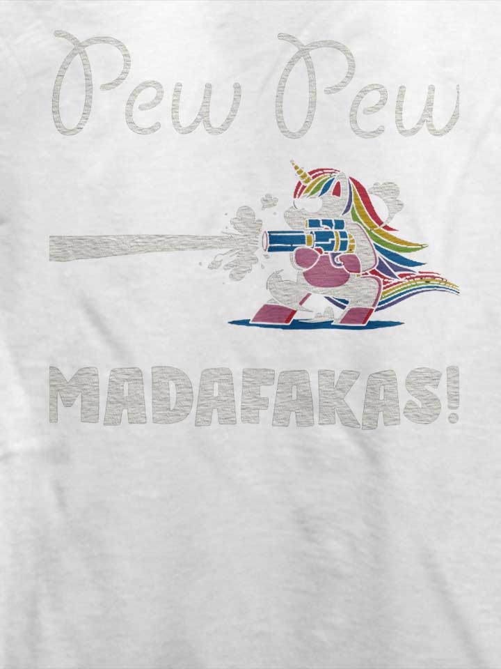 pew-pew-madafakas-unicorn-t-shirt weiss 4