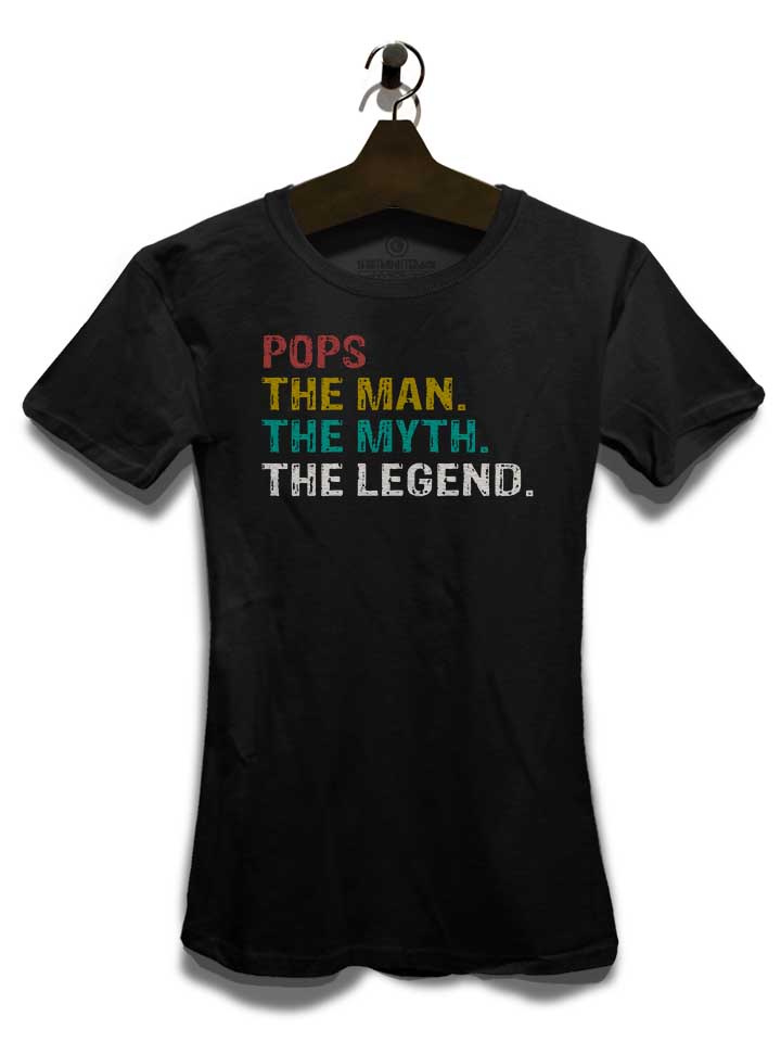 pops-man-myth-legend-damen-t-shirt schwarz 3