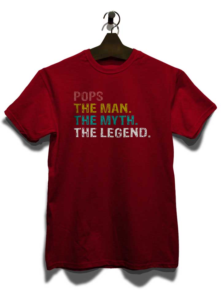 pops-man-myth-legend-t-shirt bordeaux 3