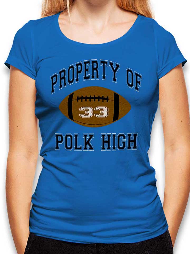 Property Of Polk High T-Shirt Femme bleu-roi L